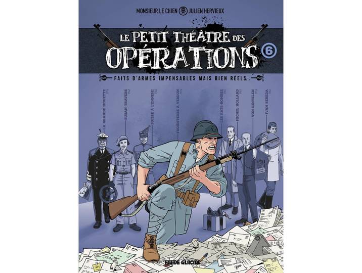 Le Petit Théâtre des opérations - tome 06 - Faits d'armes impensables mais bien réels... (BD)