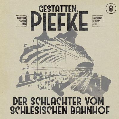 Der Schlachter vom Schlesischen Bahnhof - Silke Walter, Audio, 4260507180605