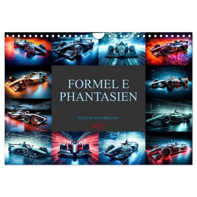 Formel E Phantasien (Wandkalender 2027 DIN A4 quer), CALVENDO Monatskalender