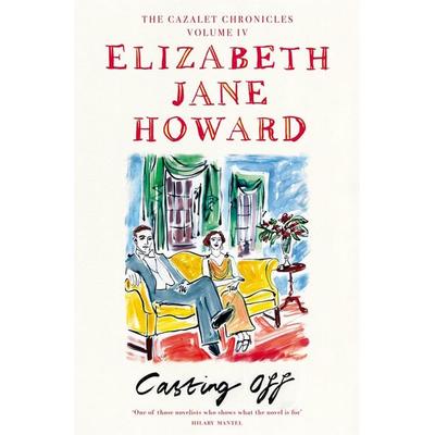 Howard, E: Casting Off, Taschenbuch von Elizabeth Jane Howard, Pan Macmillan, 978-1-5290-4942-8