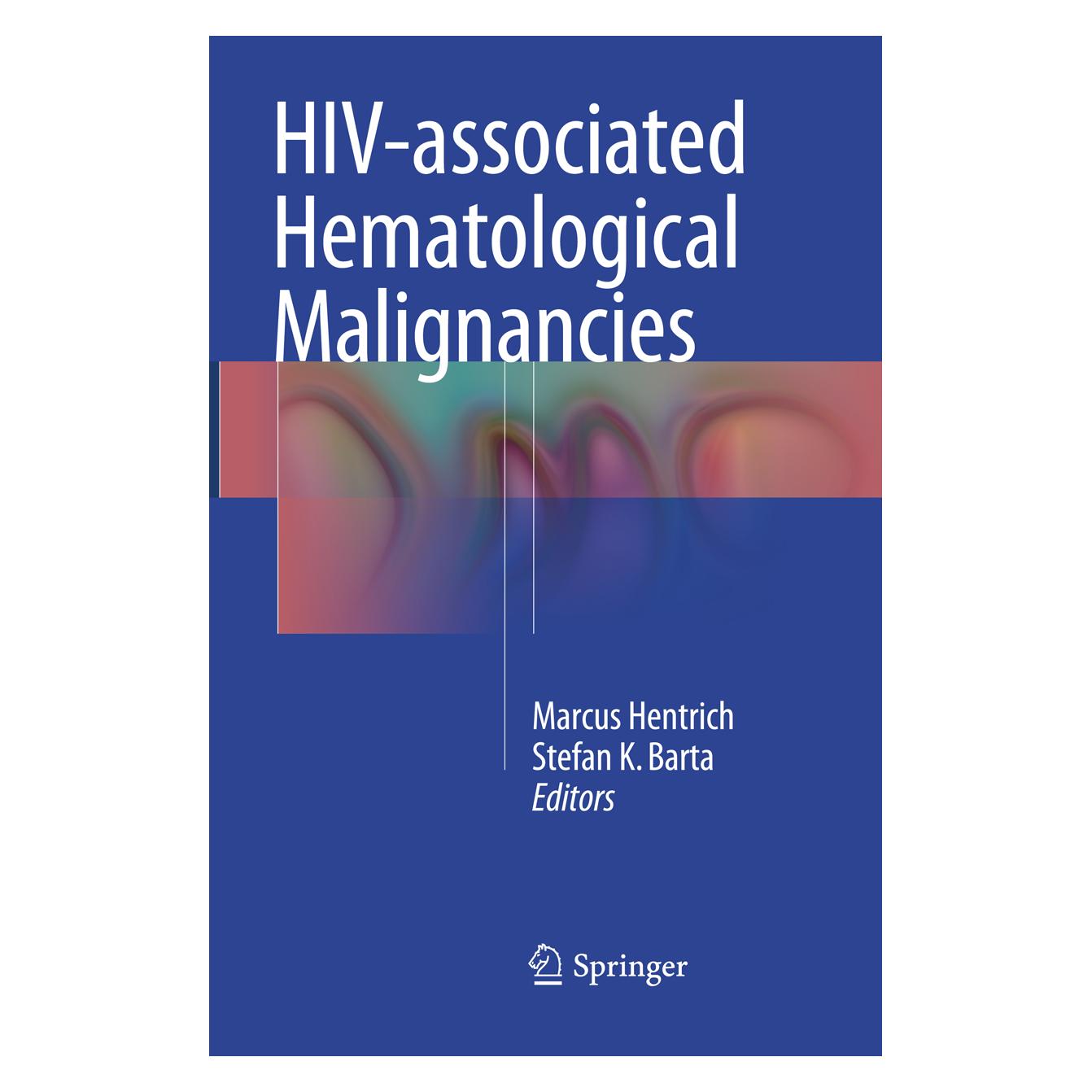 Springer HIV-associated Hematological Malignancies (Englisch, Softcover, Marcus Hentrich, Stefan K. Barta) (55998753)