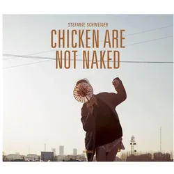 Stefanie Schweiger,Chicken are not na, Fachbücher von Stefanie Schweiger