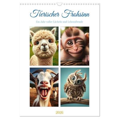 Tierischer Frohsinn - Ein Jahr voller Lächeln und Lebensfreude (Wandkalender 2026 DIN A3 hoch), CALVENDO Monatskalender