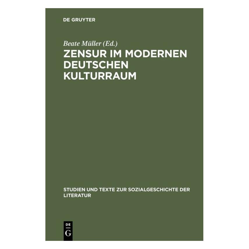 De Gruyter Zensur im mod.deutschen Kulturraum (Deutsch, 2003) (67825668)