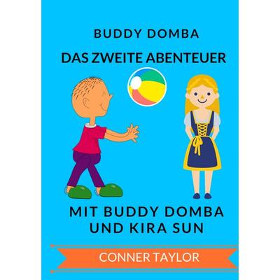 Buddy Domba, Taschenbuch von Conner Taylor, BoD – Books on Demand, 978-3-7481-0281-6