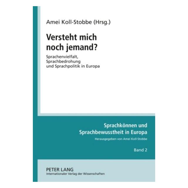 Peter Lang Versteht mich noch jemand? (Deutsch, Softcover, Amei Koll-Stobbe) (56027451)