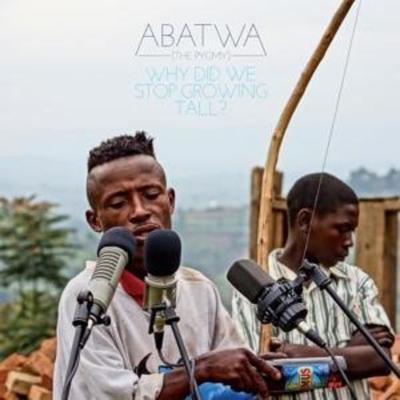 Various: Abatwa(The Pygmy):Why Did We Stop Growing Tall? - Various, CD