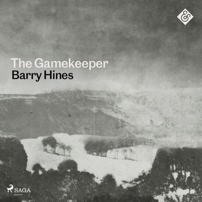 The Gamekeeper - Barry Hines, Audio, 9788728580677