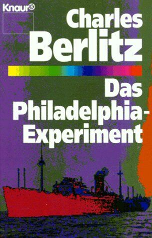 Charles Berlitz - Das Philadelphia- Experiment. - Preis vom 11.10.2026 03:10:56 h