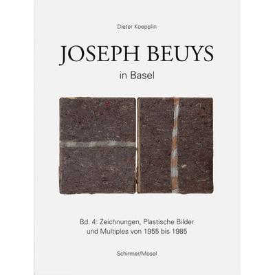 Joseph Beuys in Basel, Gebundene Ausgabe von Dieter Koepplin, Schirmer/Mosel, 978-3-8296-0753-7