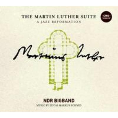 The Martin Luther Suite - Lucas M. Schmid,Wulff D. Rehfus, CD, 9783939129288