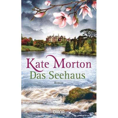 Das Seehaus, Taschenbuch von Kate Morton, Diana