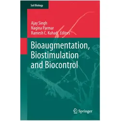 Bioaugmentation, Biostimulation and Biocontrol, Fachbücher von Ajay Singh, C Kuhad Ramesh, Parmar Nagina