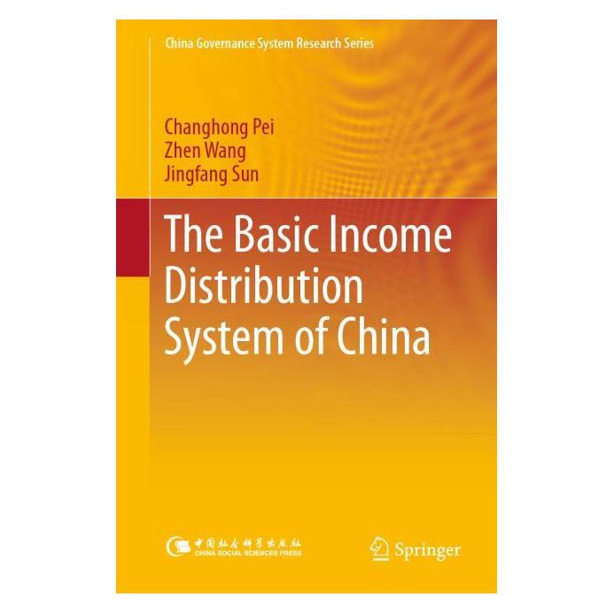 Springer The Basic Income Distribution System of China (Englisch, Hardcover, Changhong Pei, Jingfang Sun, Zhen Wang) (71875005)