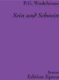 Wodehouse, Pelham G. - Sein und Schwein - Preis vom 10.10.2026 11:48:34 h