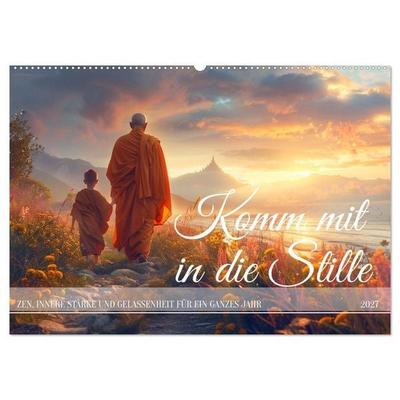 Komm mit in die Stille (Wandkalender 2027 DIN A2 quer), CALVENDO Monatskalender