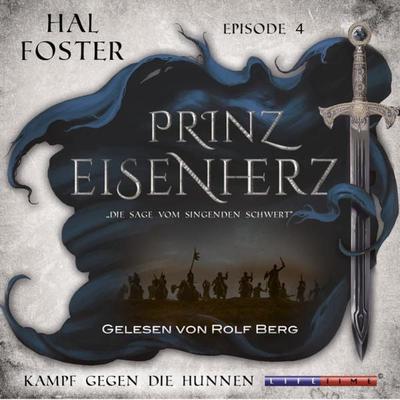 Der Kampf gegen die Hunnen - Hal Foster, Audio, 9783946180326