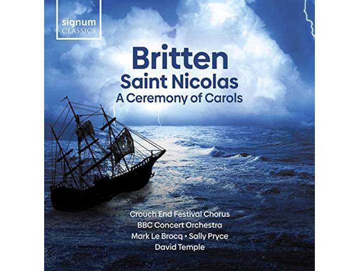 Britten - Saint Nicolas & a Ceremony of Carols