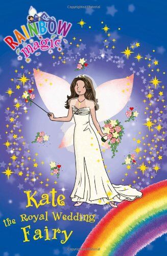 Daisy Meadows - Kate the Royal Wedding Fairy (Rainbow Magic) - Preis vom 09.10.2026 07:28:09 h