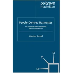 People-Centred Businesses, Fachbücher von Johnston Birchall, J Birchall, J. Birchall