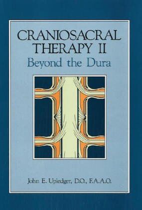 Upledger, John E. - Craniosacral Therapy II: Beyond the Dura - Preis vom 19.10.2026 19:33:35 h
