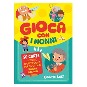 Giunti Gioca Con I Nonni! (Italienisch) (64802678)