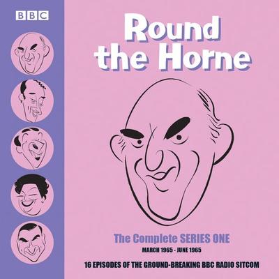 Round the Horne: Complete Series One: March 1965 - June 1965 - Barry Took,Marty Feldman, CD, 9781471366642