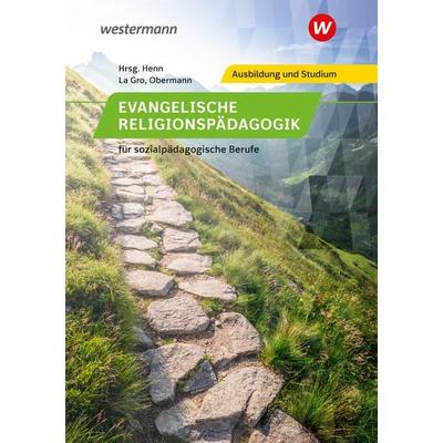 Evangelische Religionspädagogik für sozialpädagogische Berufe, Taschenbuch von Andreas Obermann,K.Peter Henn,Rainer Schmidt,Petra Cost-Frühling,Ulrich
