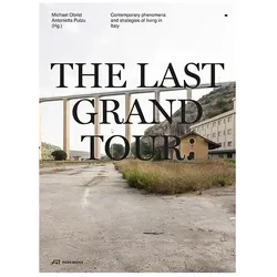 The Last Grand Tour, Fachbücher von Michael Obrist, Antonietta Putzu
