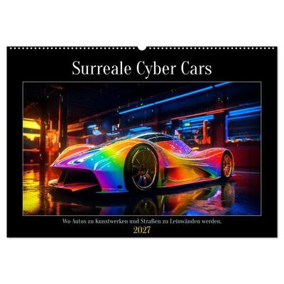 Surreale Cyber Cars (Wandkalender 2027 DIN A2 quer), CALVENDO Monatskalender