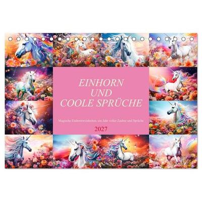 Einhorn und coole Sprüche (Tischkalender 2027 DIN A5 quer), CALVENDO Monatskalender