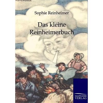 Das kleine Reinheimerbuch, Taschenbuch von Sophie Reinheimer, Salzwasser, 978-3-8460-0229-2