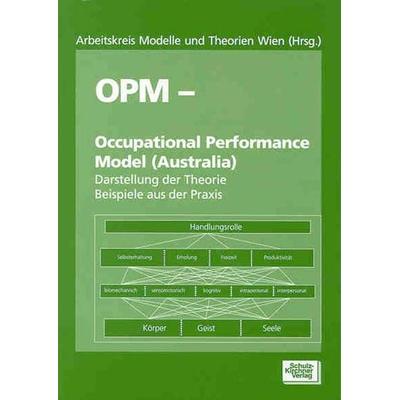 OPM - Occupational Performance Model (Australia), Taschenbuch von , Schulz-Kirchner, 978-3-8248-0441-2