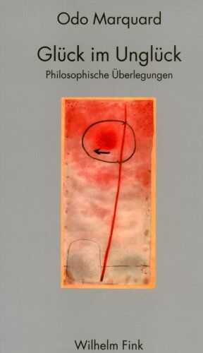 Odo Marquard - Glück im Unglück: Philosophische Überlegungen - Preis vom 30.09.2026 09:01:18 h