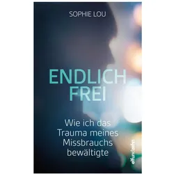 Endlich frei, Sachbücher von Sophie Lou