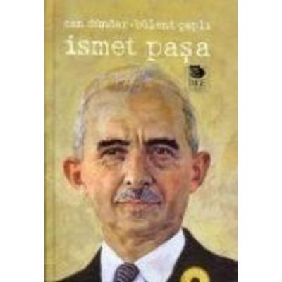 Ismet Pasa, Taschenbuch von Can Dündar,Bülent capli, Imge Kitabevi Yayinlari, 978-975-533-511-7