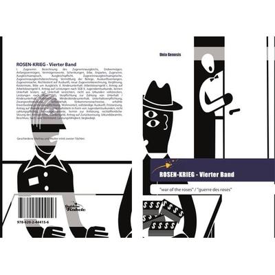 ROSEN-KRIEG - Vierter Band, Taschenbuch von Unia Genosis, Goldene Rakete, 978-620-2-44415-6