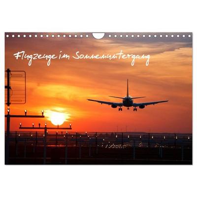 Flugzeuge im Sonnenuntergang (Wandkalender 2026 DIN A4 quer), CALVENDO Monatskalender