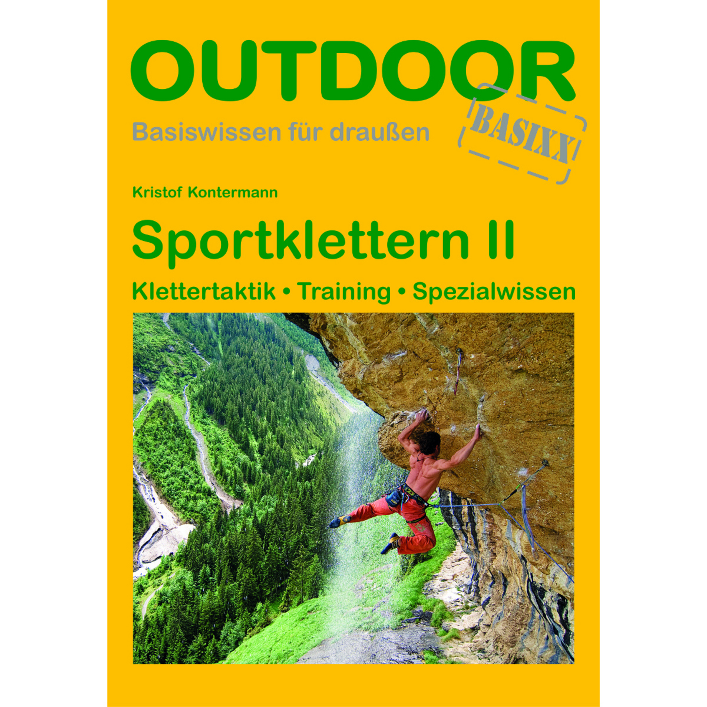Conrad Stein Sportklettern II - Outdoor Basixx Fachbücher