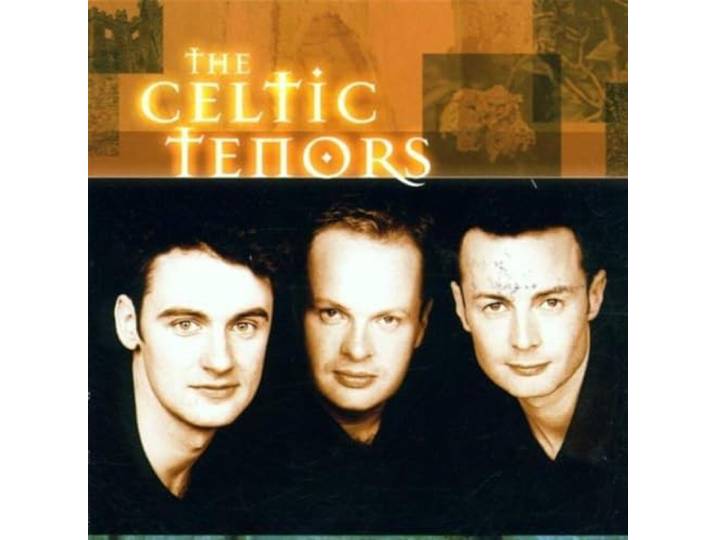 Celtic Tenors - The Celtic Tenors