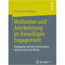 Motivation und Anerkennung im freiwilligen Engagement, Fachbücher von Lisa Katrin Schürmann