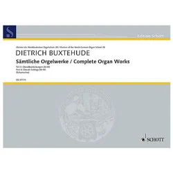 Sämtliche Orgelwerke Band 4 22 Choralbearbeitungen (M-W), Fachbücher von Dieterich Buxtehude