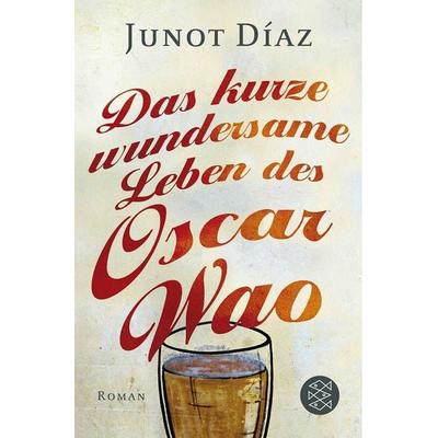 Das kurze wundersame Leben des Oscar Wao, Taschenbuch von Junot Díaz, Fischer Taschenbuch Verlag, 978-3-596-18862-8