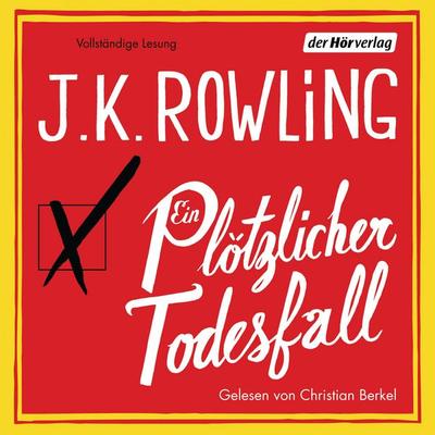 Ein plötzlicher Todesfall - J. K. Rowling, Audio, 9783844510966