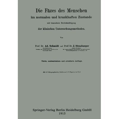 Die Fäzes des Menschen im normalen und krankhaften Zustande mit besonderer Berücksichtigung der klinischen Untersuchungsmethoden, Taschenbuch von