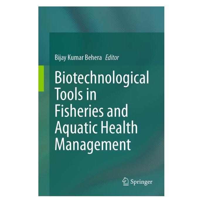 Springer Biotechnological Tools in Fisheries and Aquatic Health Management (Englisch, Hardcover, Bijay Kumar Behera) (71877444)