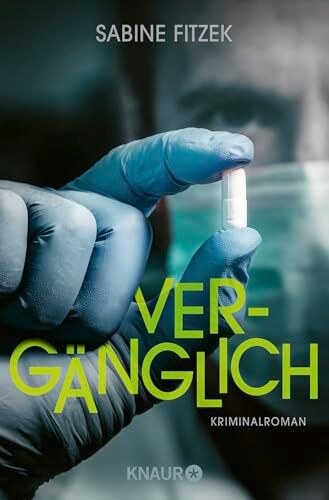 Sabine Fitzek - Vergänglich: Kriminalroman - Preis vom 13.10.2026 11:25:28 h