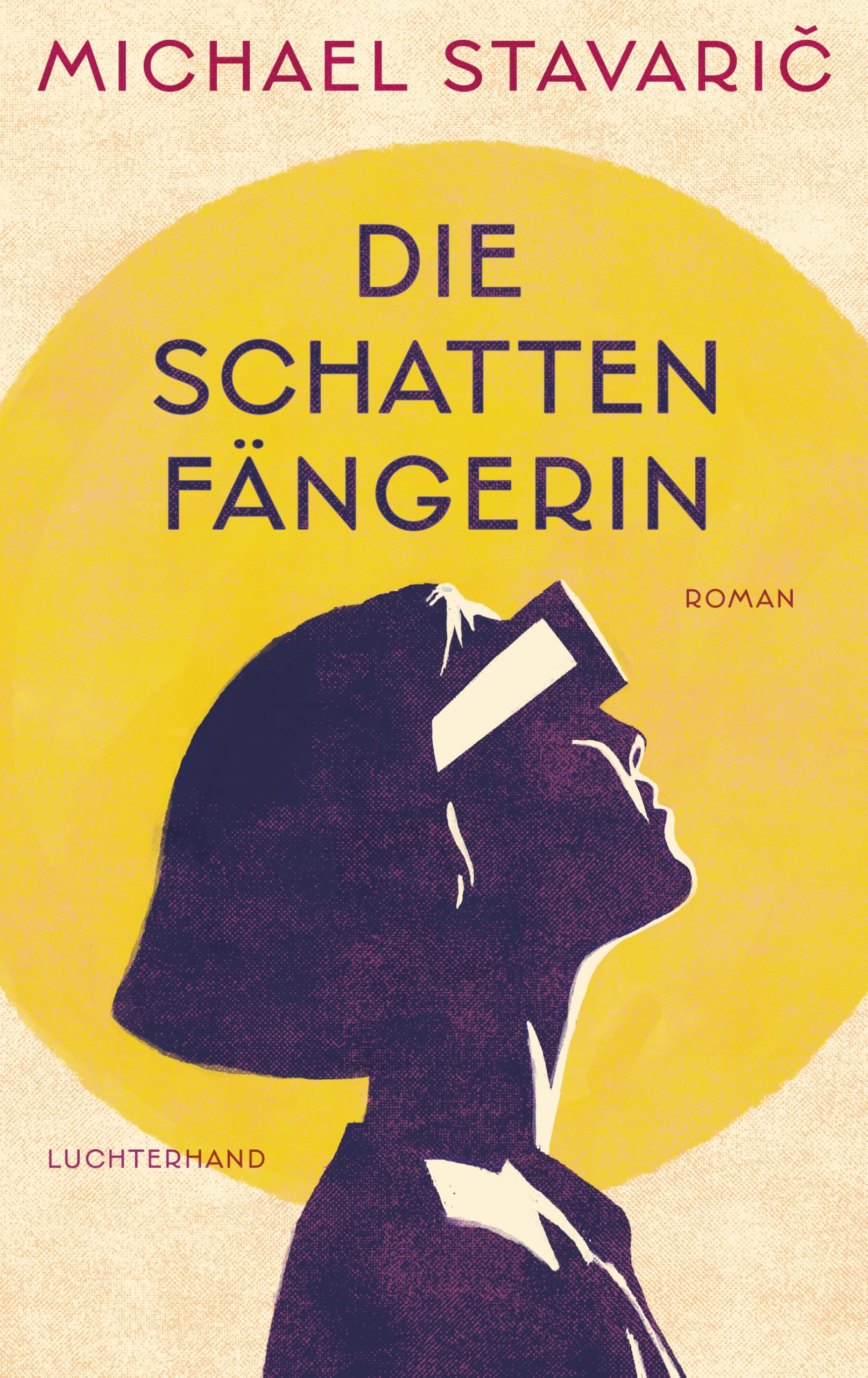 Michael Stavarič - Die Schattenfängerin: Roman - - Preis vom 13.10.2026 11:25:28 h