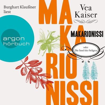 Makarionissi oder Die Insel der Seligen - Vea Kaiser, Audio, 9783732413904