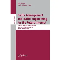 Traffic Management and Traffic Engineering for the Future Internet, Fachbücher von Paulo Salvador, Rui Valadas